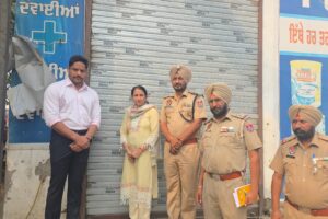 ਯੁੱਧ ਨਸ਼ਿਆਂ ਵਿਰੁੱਧ ਮੁਹਿੰਮ: ਮੋਗਾ ਵਿੱਚ ਤਿੰਨ ਮੈਡੀਕਲ ਸਟੋਰ ਸੀਲ